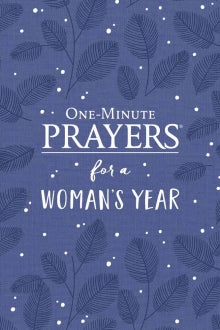 One-Minute Prayers for a Woman’s Year