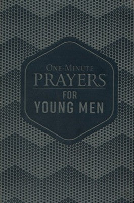 One-Minute Prayers for Young Men