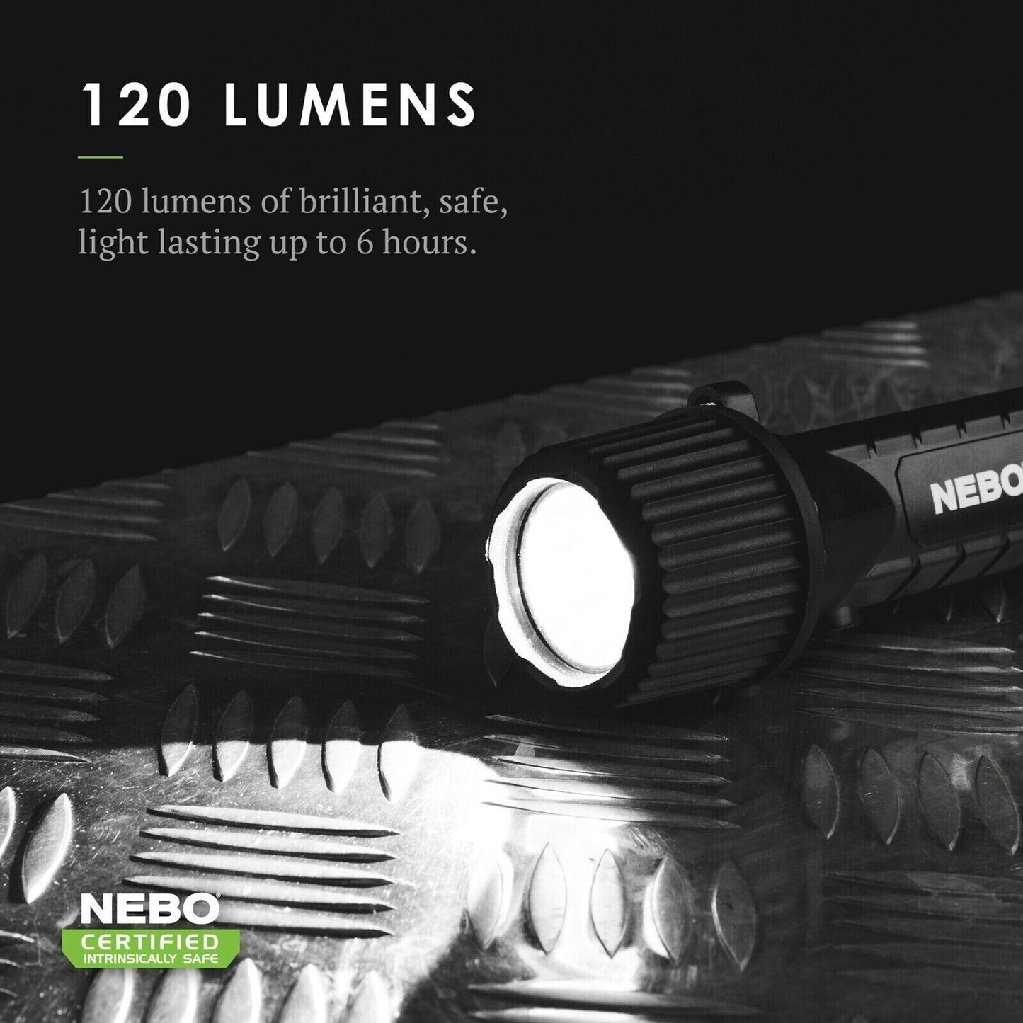 NEBO Intrinsically Safe All Purpose LED Flashlight Safety Rated 120 Lumens 6755